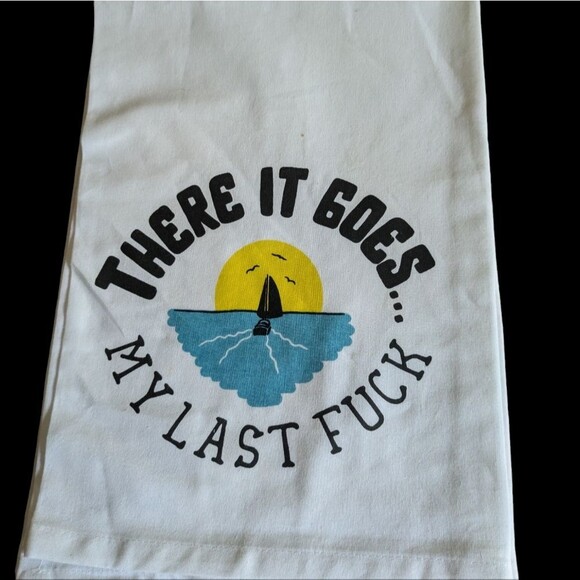 Twisted Wares SET OF 2- THERE GOES MY LAST F & F DISH SH!$ Dishtowel - Picture 5 of 10
